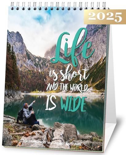 Wochen Tischkalender 2025 zum Aufstellen mit 52 Sprüchen - Jede Woche ein neues Motiv - großes A5 Format - Idealer Kalender als Geschenk - Sophies Kartenwelt