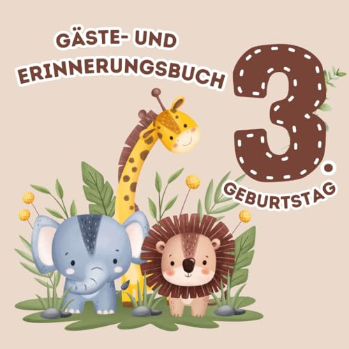 Mein 3. Geburtstag: Gästebuch und Erinnerungsbuch für den Kindergeburtstag