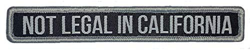 Not Legal in California – bestickter Moral-Aufnäher mit Hakenrückseite (SWAT)