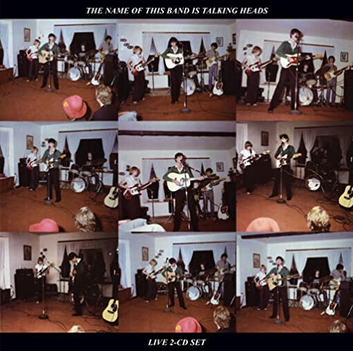 The Name of This Band Is Talking Heads [Expanded]