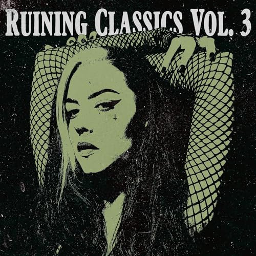 Ruining Classics (Vol. 3)