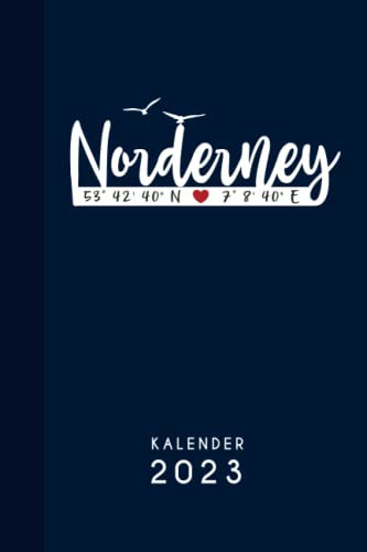 Kalender – NORDERNEY Design mit Herz und Seemöwen: Jede Kalenderwoche auf einer Doppelseite - Jahresplaner von Januar bis Dezember mit Ferien, Feiertagen und Monatsübersicht