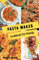 The Ultimate Traditional and Modern Pasta Maker Cookbook for Family: 140+ Simple Delicious Homemade Pasta Recipes to Satisfy You and Your Family’s ... Preparation Guide (Ready In Less Than 1 Hour)