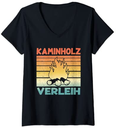 Damen Sarkastisch Ironischer Spruch - Kaminholz Verleih T-Shirt mit V-Ausschnitt