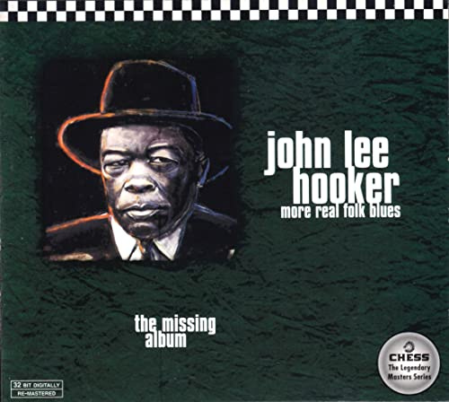 John Lee Hooker: More Real Folk Blues - The Missing Album