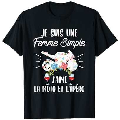 Cadeau De Moto Pour Une Femme Amateur De Moto Et De L'apéro T-Shirt