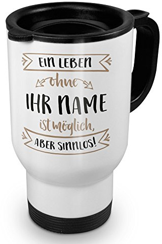 printplanet® Thermobecher weiß mit Namen personalisiert - Motiv Sinnlos individuell gestalten - Coffee to Go Becher, Thermo-Tasse