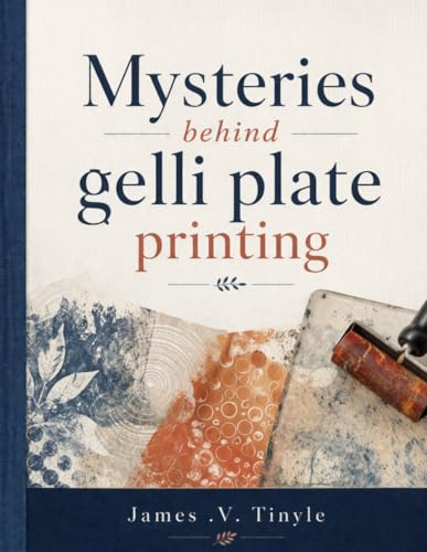 Mysteries behind gelli plate printing