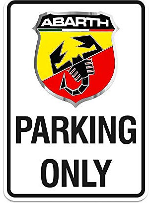 Abarth 21400 Parking Only Schild 28 x 40 cm