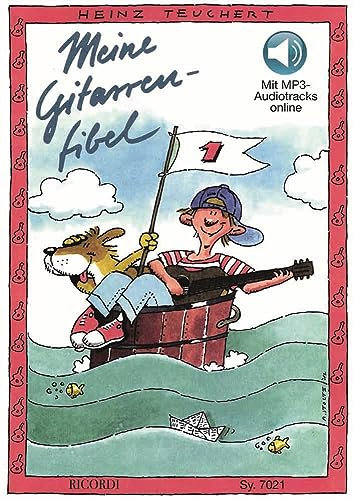 Meine Gitarrenfibel - Band 1 | Gitarrenschule für Kinder mit Online-Audio | Lehrbuch für frühen Gitarrenunterricht | Gitarrenbuch mit Noten und Illustrationen | Musikunterricht für Anfänger