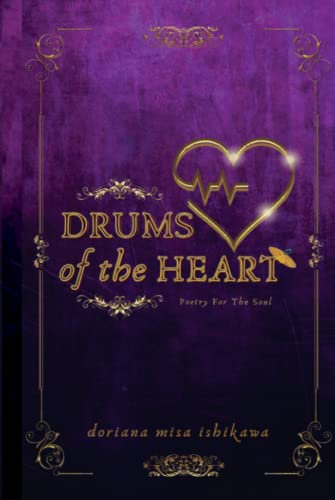 Drums of the Heart: Poetry For The Soul (Drums of the Heart Series)