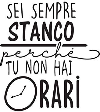 Adesivo da parete in vinile prespaziato mod. Tu non hai orari Cit. Ultimo - Adesivi Murali Musica- Kamiustore (NERO)