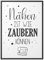 Papierschmiede® Bilder Home Kunstdruck mit Rahmen A4 (21x30 cm) Spruch Poster Zuhause Schrift Bild Wanddeko in schwarz weiß, Sprüche für Wohnzimmer Büro Küche, Nähen ist wie zaubern können