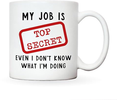 Manta Makes Funny mugs for men, my job is top secret mug, office secret santa gift idea, funny mugs for work colleagues, funny coffee work mug