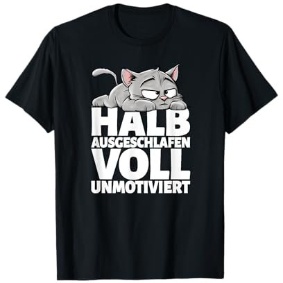 faule Schulkatze - halb wach - voll unmotiviert - Schüler T-Shirt