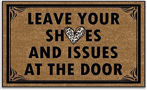 Doormat Leave Your Shoes and Issues at The Door Welcome Mats for Front Door Mat Non Slip Floor Mat for Home Bathroom Kitchen Entrance 30X18 Inch