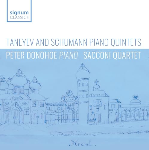 Sergei Taneyev/Robert Schumann: Klavierquintette