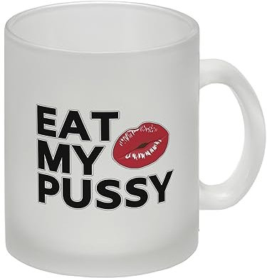 Eat My Pussy Kussmund Glas Tasse Kaffee Tasse Tee Kaffeetasse Pussy Diva Tussi eingebildet