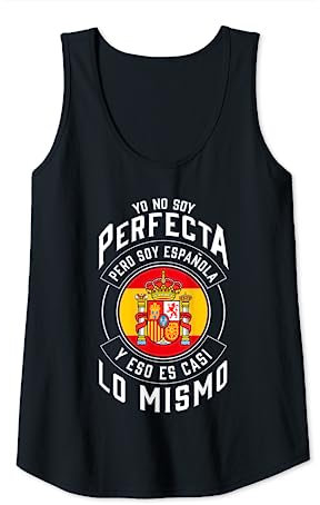 Mujer Yo No Soy Perfecta Soy Español Bandera España Camiseta sin Mangas
