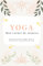 YOGA, mon carnet de séances: Journal de bord à remplir pour se souvenir de son parcours de yogi - Orange