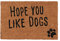 Relaxdays Doormat with Slogan, Hope You Like Dogs, Animal Theme, Coconut Fibres, Outdoors, Indoors, Welcome Mat 40x60cm, Natural, Coir, Standard