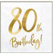 Servietten 80 Geburtstag 20 Stück hochwertige Party Servietten 80th Birthday Deko zum 80. Geburtstag Party 80 Jahre Serviette 80, 33x33 cm