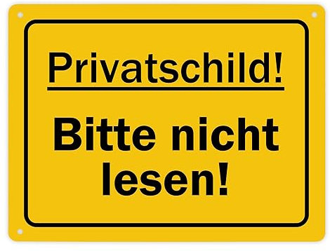Privatschild! Bitte nicht lesen! Scherzartikel Metallschild XL in 21x28 cm als lustige Nachricht für Haus und Garten, um Nachbarn zum Lachen zu bringen