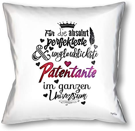 Stylotex Kissen Geschenk für die Beste Patentante Dekokissen Bedruckt in höchster Druckqualität Designed in Deutschland Für die absolut perfekteste & unglaublichste Patentante im ganzen Universum