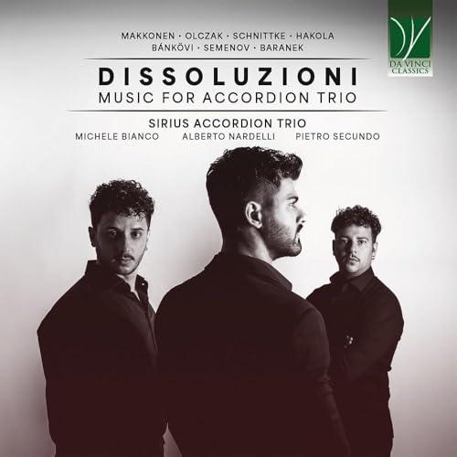 Dissoluzioni: Music for Accordion Trio