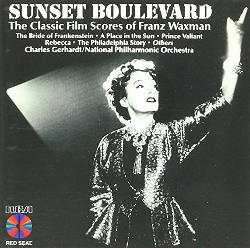 Sunset Boulevard: The Classic Film Scores of Franz Waxman