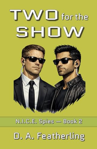 Two for the Show (N.I.C.E. Spies, Band 2)