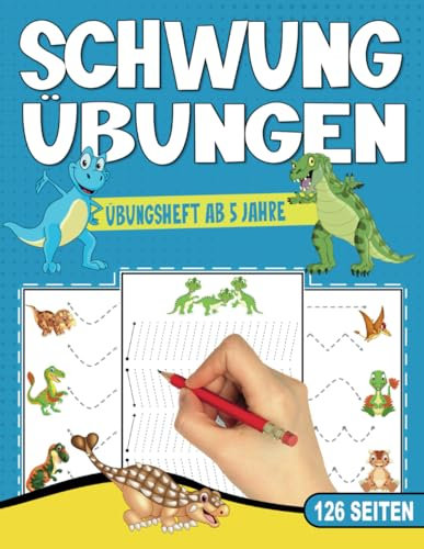 SCHWUNGÜBUNGEN ÜBUNGSHEFT AB 5 JAHRE: Vorschulbuch mit 126 Seiten. DINOSAURIER Buch. Ideal für Kindergarten, Vorschule und Grundschule. Förderung von ... und Jungen. (Erfolgreiche Vorschule!, Band 2)