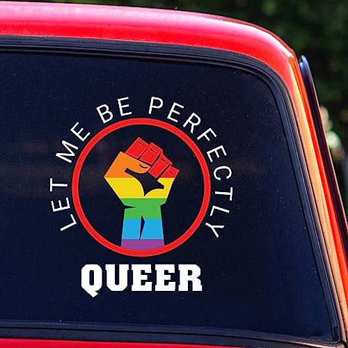 Swavecat Queer Let Me Be Perfectly Aufkleber für Auto, Vinyl-Aufkleber, Pride Month LGBTQ, Vinyl-Aufkleber, Love Is Love, Gleichheit, Regenbogen-Lesben, Auto-Aufkleber für Laptop, Fenster, Stoßstange,