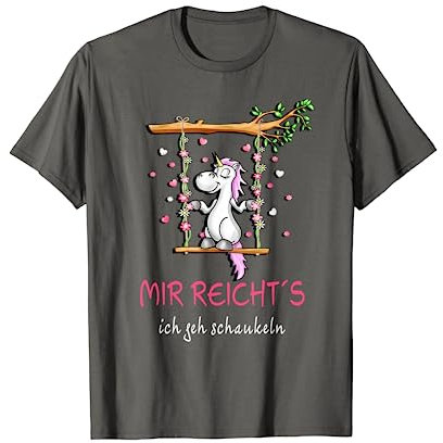 Mir reicht´s ich geh schaukeln! lustiger Einhorn Spruch T-Shirt