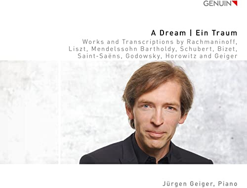 A Dream - Ein Traum - Works and Transcriptions