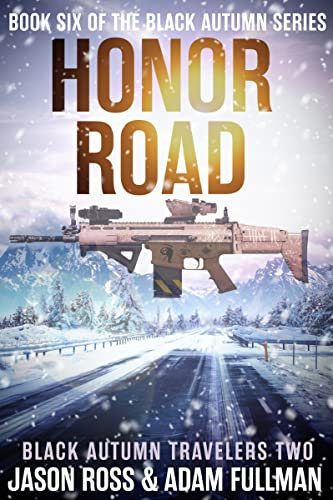 Honor Road: A Black Autumn Saga (The Black Autumn Series Book 6) (English Edition)