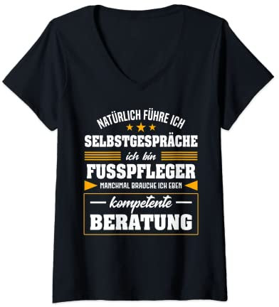 Damen Natürlich führe ich Selbstgespräche - Fusspfleger T-Shirt mit V-Ausschnitt