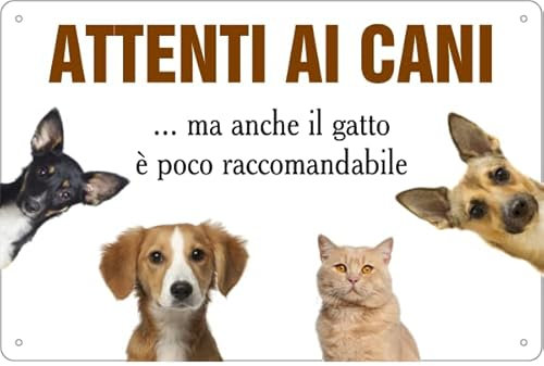 NEW CARTELLO SEGNALETICO - Attenti al cane, ma anche il gatto è poco raccomandabile - Adesivo Extra Resistente, Pannello in Forex, Pannello In Alluminio (ADESIVO 20X31 CM)