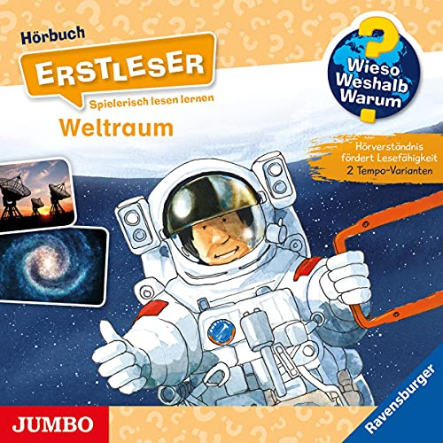 Weltraum: Wieso? Weshalb? Warum? Erstleser