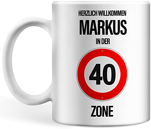 Tasse personalisiert mit Name, Geburtstagsgeschenk zum 40. Geburtstag Herzlich Willkommen Wunschname in der 40er Zone, persönliches Geschenk (40er Zone)