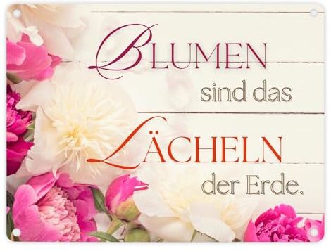 Blumen Metallschild in 15x20 cm mit Spruch Blumen sind das Lächeln der Erde Bunte Rosen Liebenswert Süß Putziges Geschenk Naturverbundenheit der Erde Muttertag