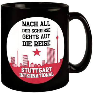 speecheese Stuttgart Europapokal Tasse in Schwarz mit Spruch Stuttgart International Für echte Fans der Cannstatter Kurve Becher Bad Cannstatt Fan-Gesang