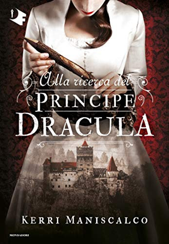 Alla ricerca del Principe Dracula (Le indagini di Audrey Rose Wadsworth Vol. 2) (Italian Edition)