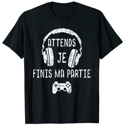 Assiste à la fête Je Finis Ma Partie, un joueur vidéo amusant pour garçons et filles T-Shirt