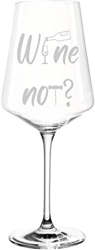 Leonardo Puccini Weinglas 560ml mit Gravur Wine not? - Witziges Geschenk für Weinliebhaber - Glas mit Spruch - Geburtstagsgeschenk für Sie & Ihn (Wine not?)