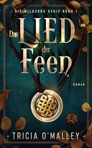 Das Lied der Feen (Die Wildsong Serie 1)