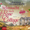 Sehnsucht nach Rose Cottage: Herzklopfen in Schottland
