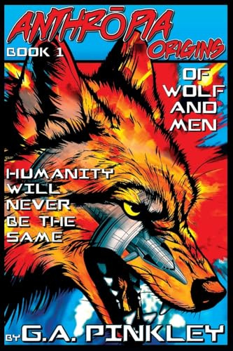 Anthropia Origins: Of Wolf and Men