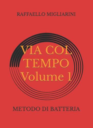 VIA COL TEMPO: METODO DI BATTERIA