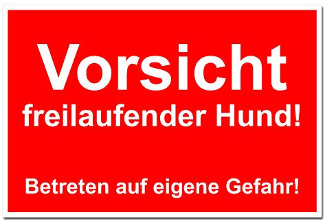 Vorsicht freilaufender Hund Schild Warnschild Gebäudeschutz Hartschaumplatte 30 x 20 cm